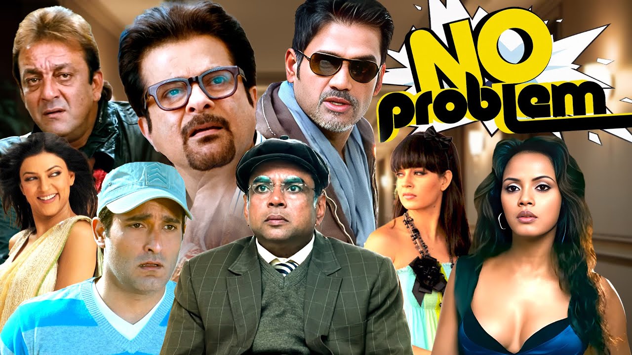 No Problem (2010) New Released Hindi Comedy Movie | Anil Kapoor, Sanjay Duut, Akshay Khanna