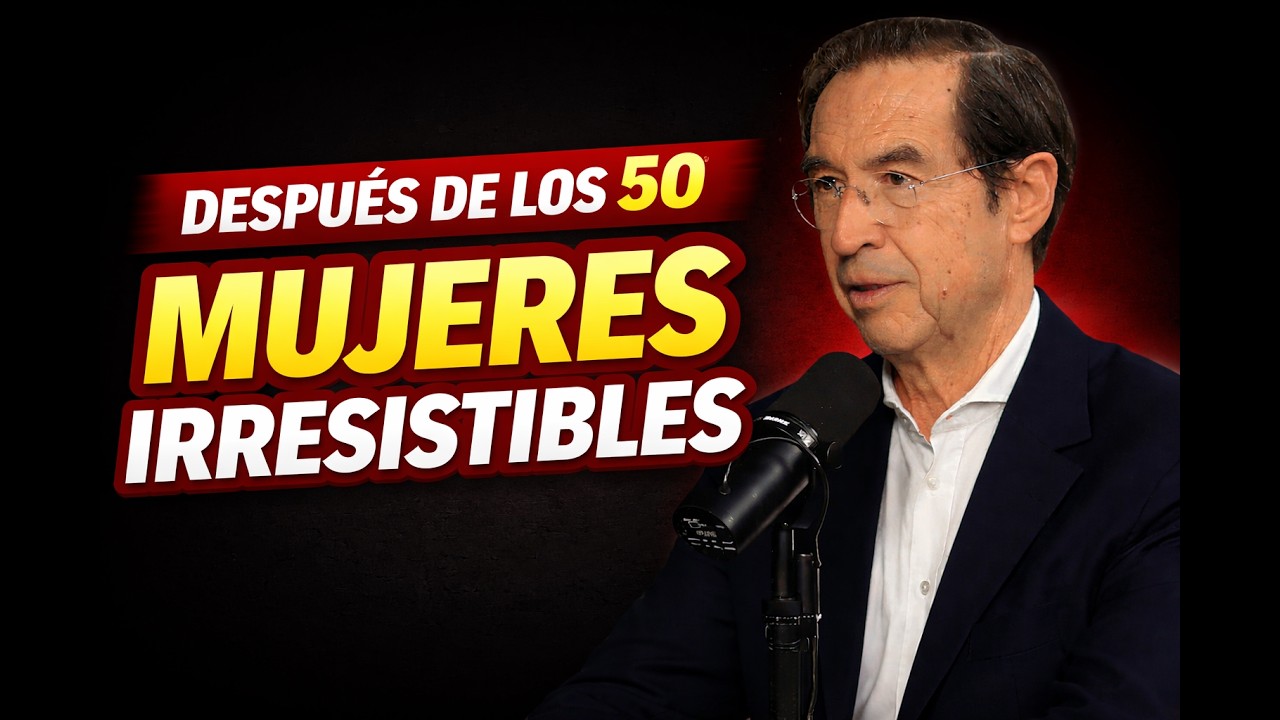 7 Claves Psicológicas que Hacen Irresistible a una Mujer Mayor | Mario Alonso Puig