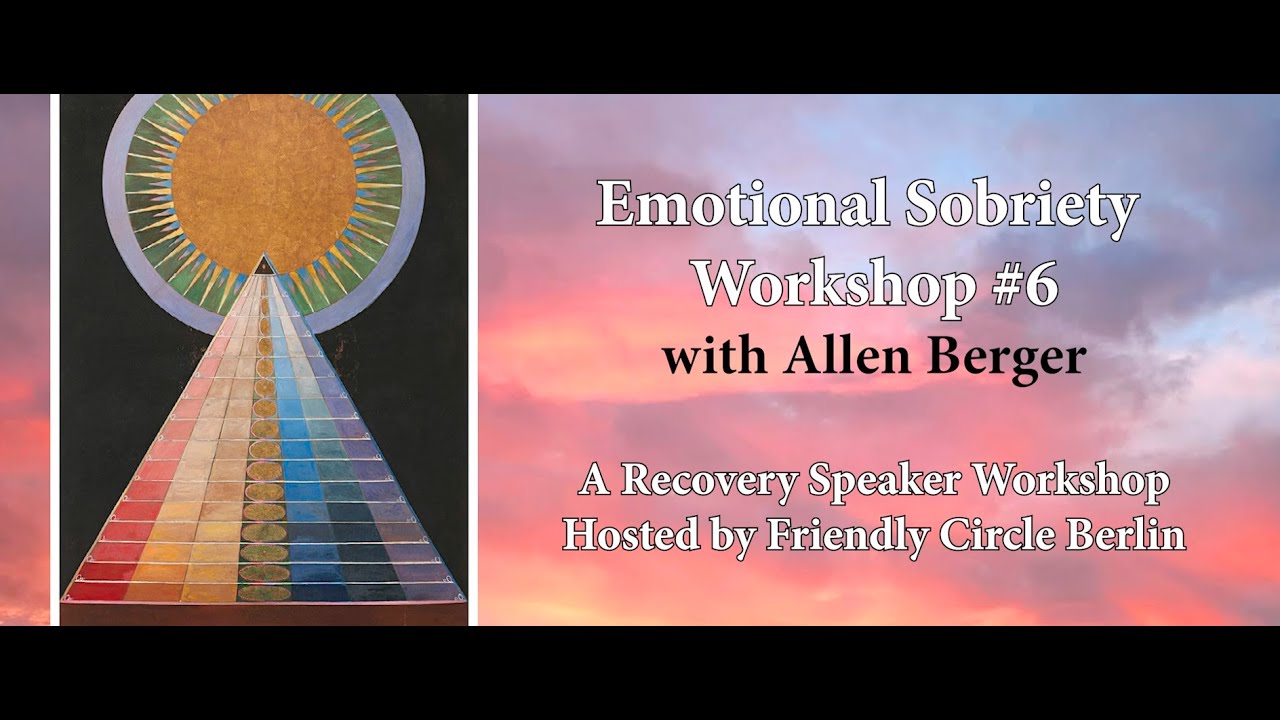 Emotional Sobriety Insight #6: Accepting What Is, with Allen Berger