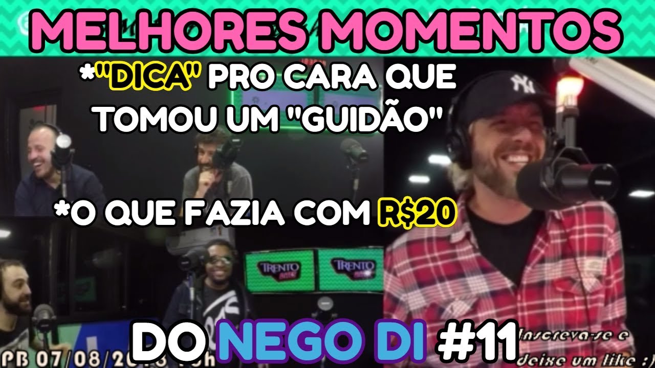 MELHORES MOMENTOS DO NEGO DI #11