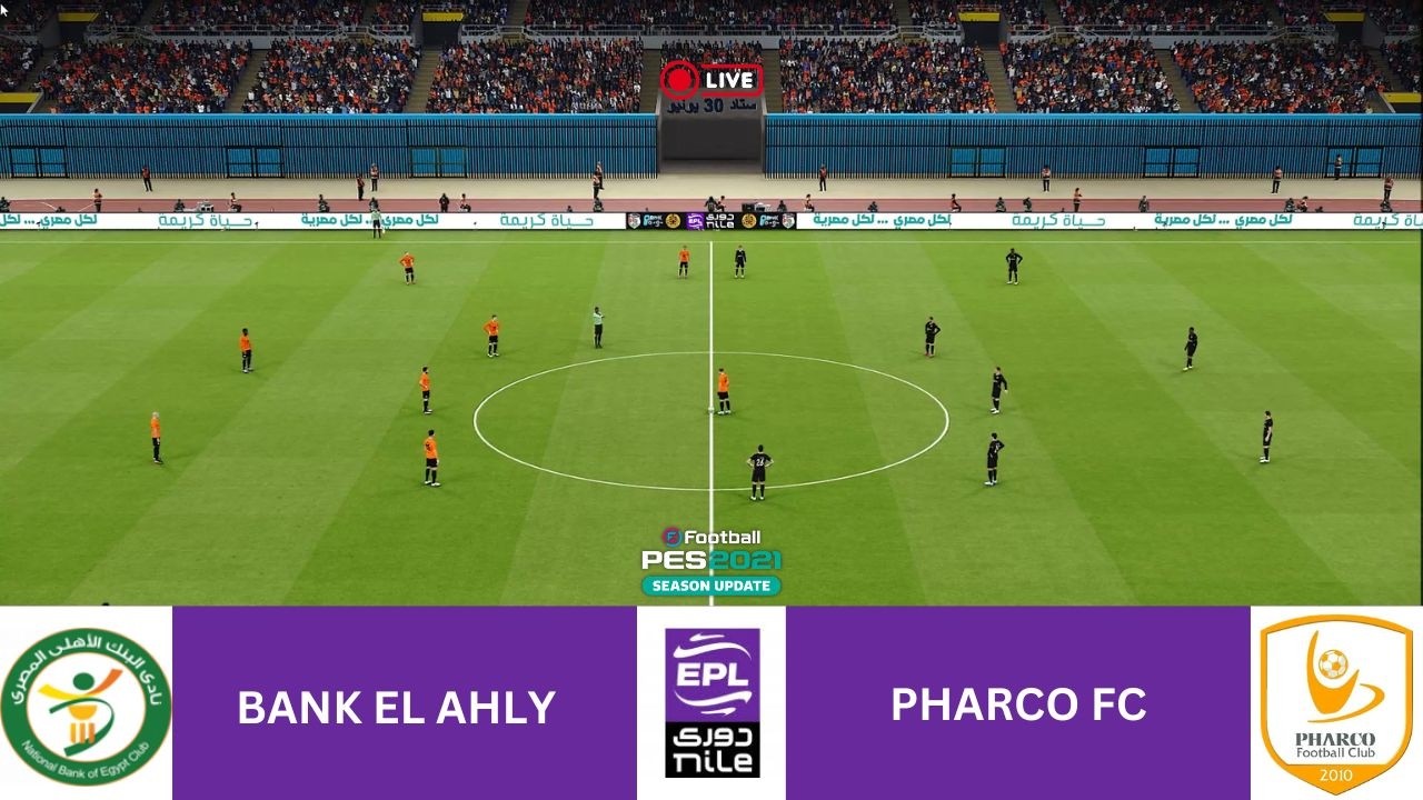 ⚽ BANK EL AHLY vs PHARCO - LIVE EGYPTIAN PREMIER LEAGUE 25/26 PES 2021