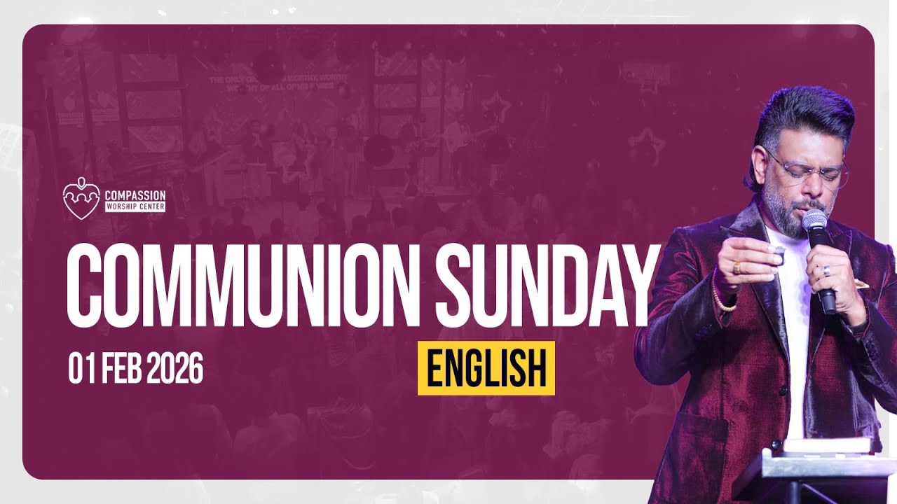 ONLINE l COMMUNION SUNDAY WORSHIP SERVICE l ENGLISH I 01- 02-2026 l CWC TV