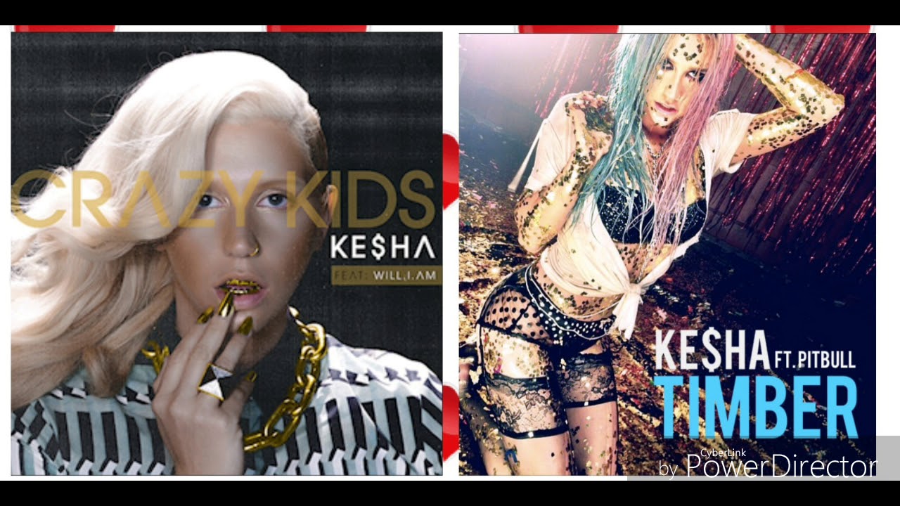 Ke$ha Mix (Crazy kids and Timber)
