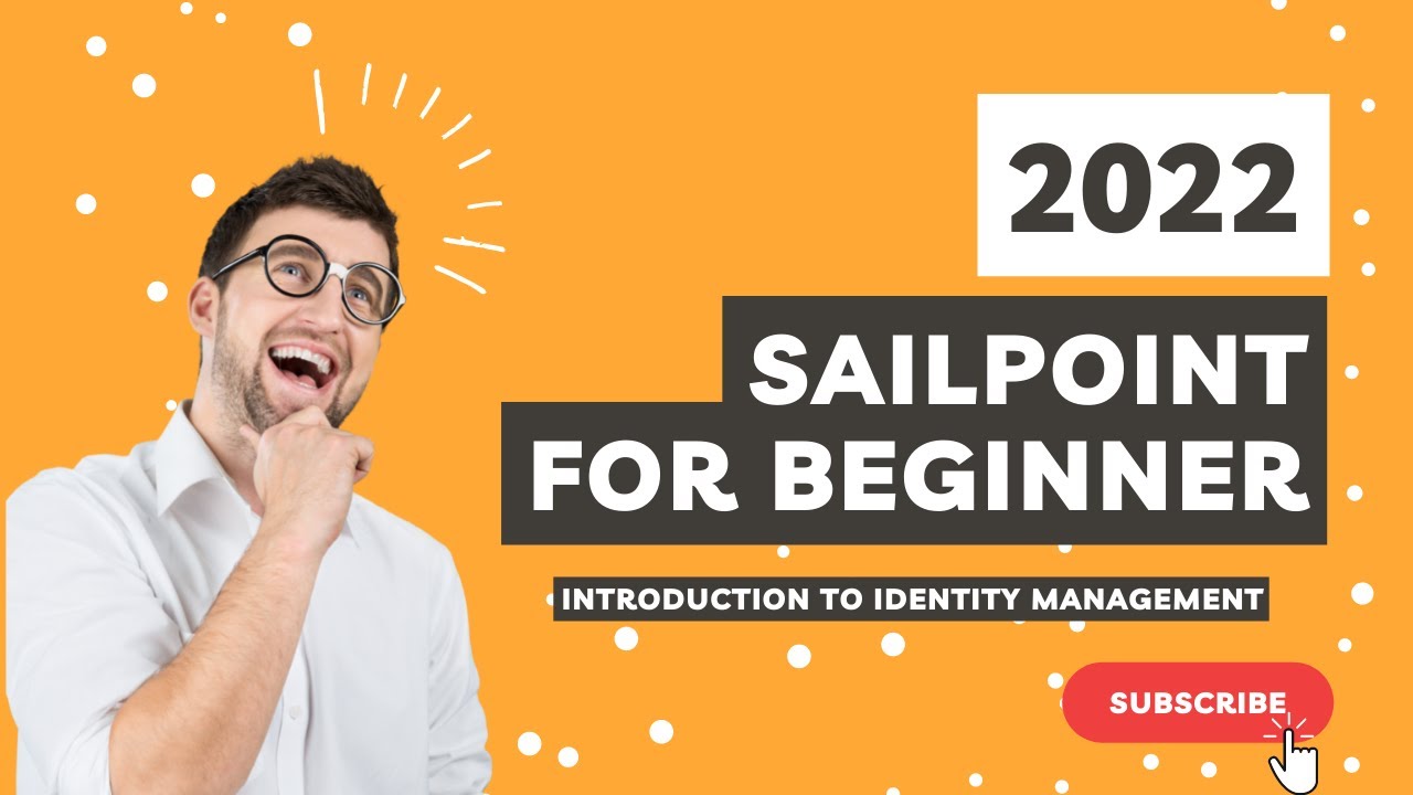 Sailpoint Training for Beginner - Introduction to Identity Management System