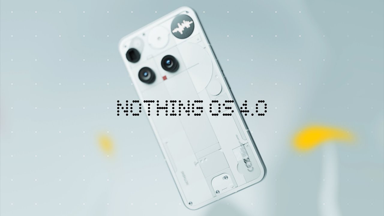 Nothing OS 4.0: Let your mind flow