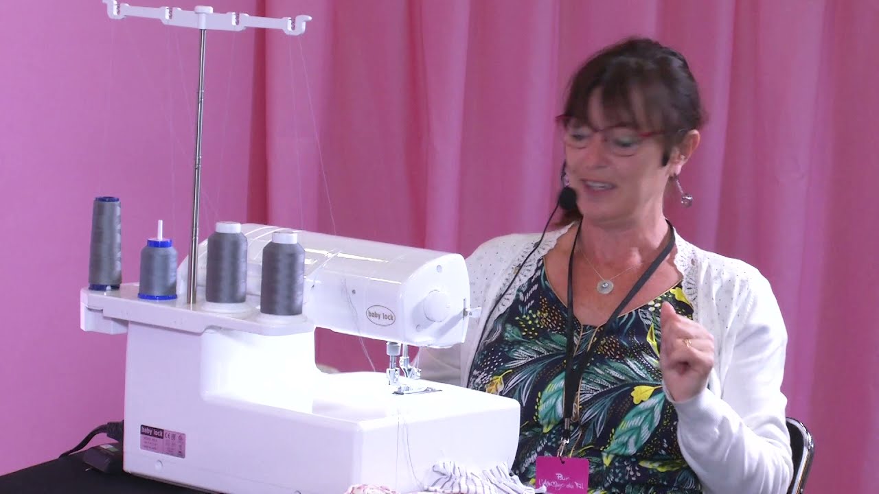 Démonstration d'une recouvreuse Baby Lock - Salon Pour l'Amour du Fil 2021 (FR)