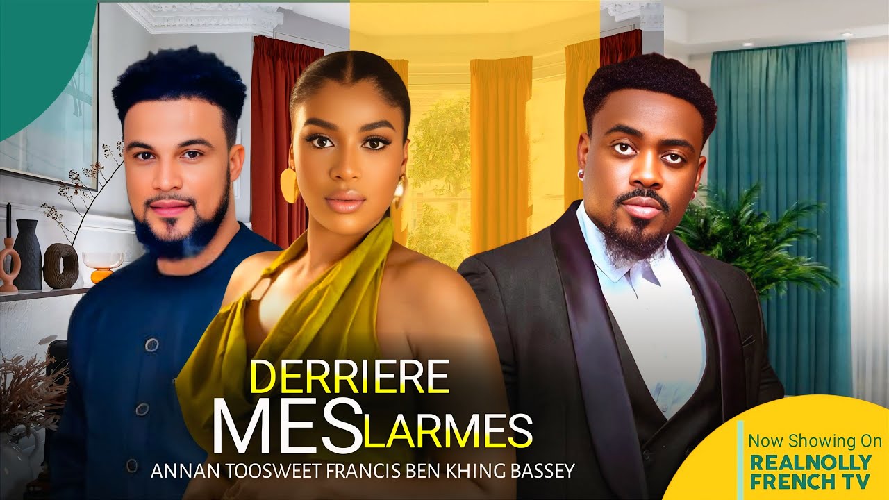 DERRIERE MES LARMES - 2025 dernier film africain nollywood tendance nigérian