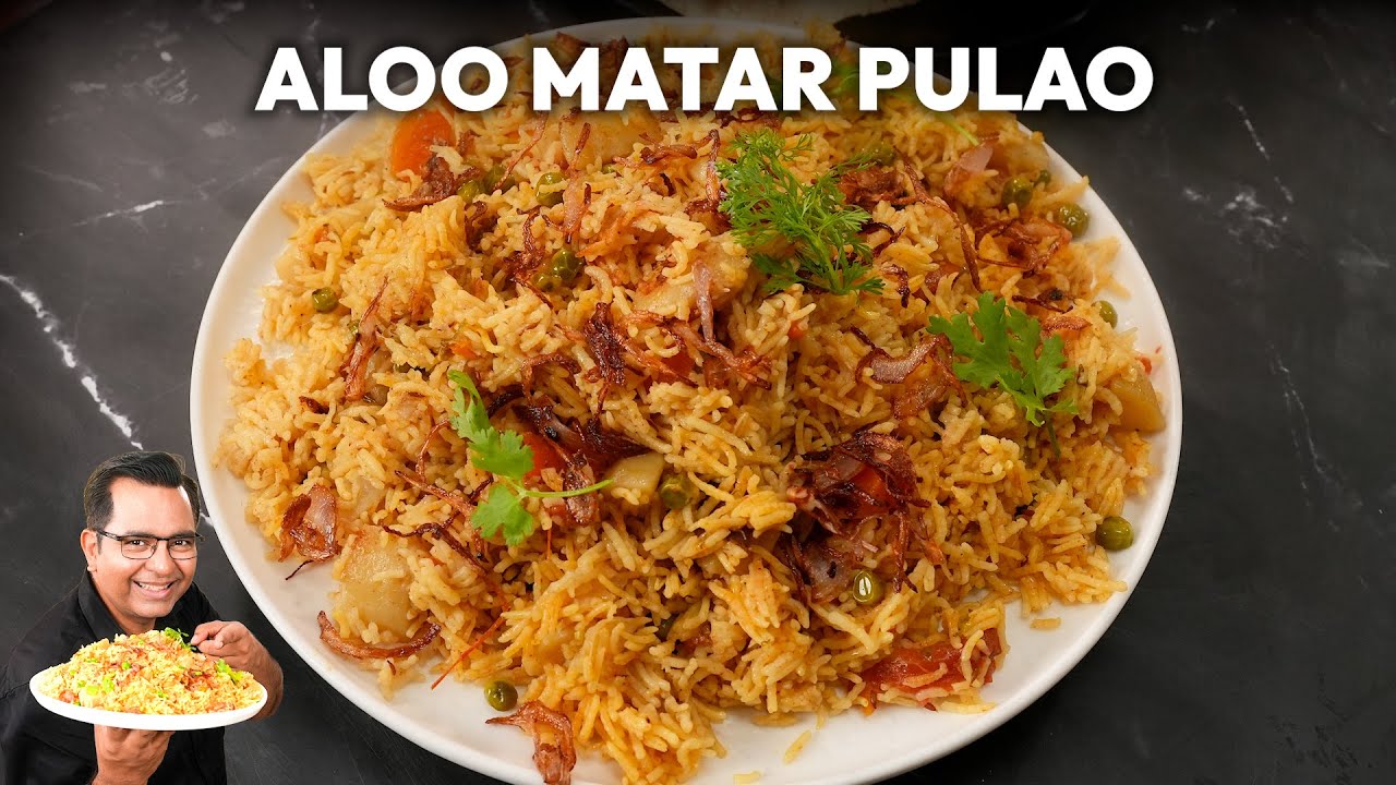 आलू मटर पुलाव  | Aloo Matar Pulao | Veg Pulao Recipe | Easy and quick recipe | Chef Ajay Chopra