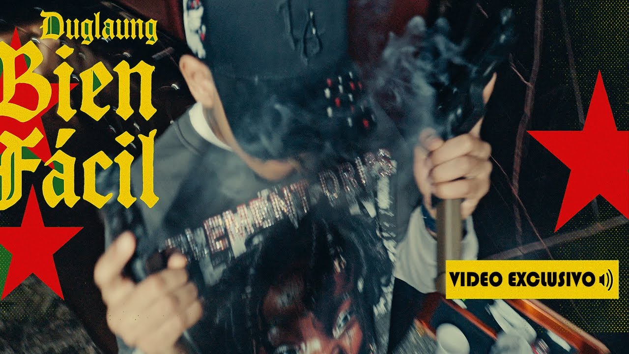DUGLAUNG - Bien Facil (Video Oficial)