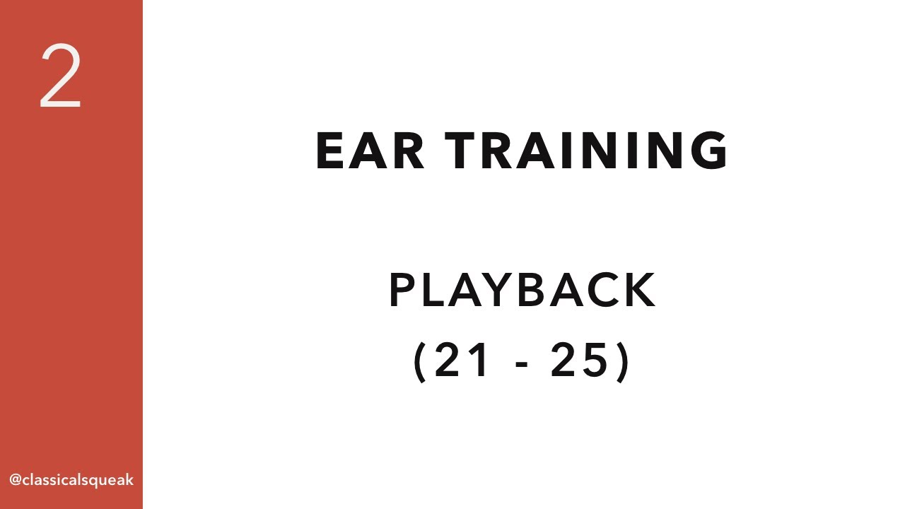 RCM Level 2 Playback (Ear Training) | 21-25