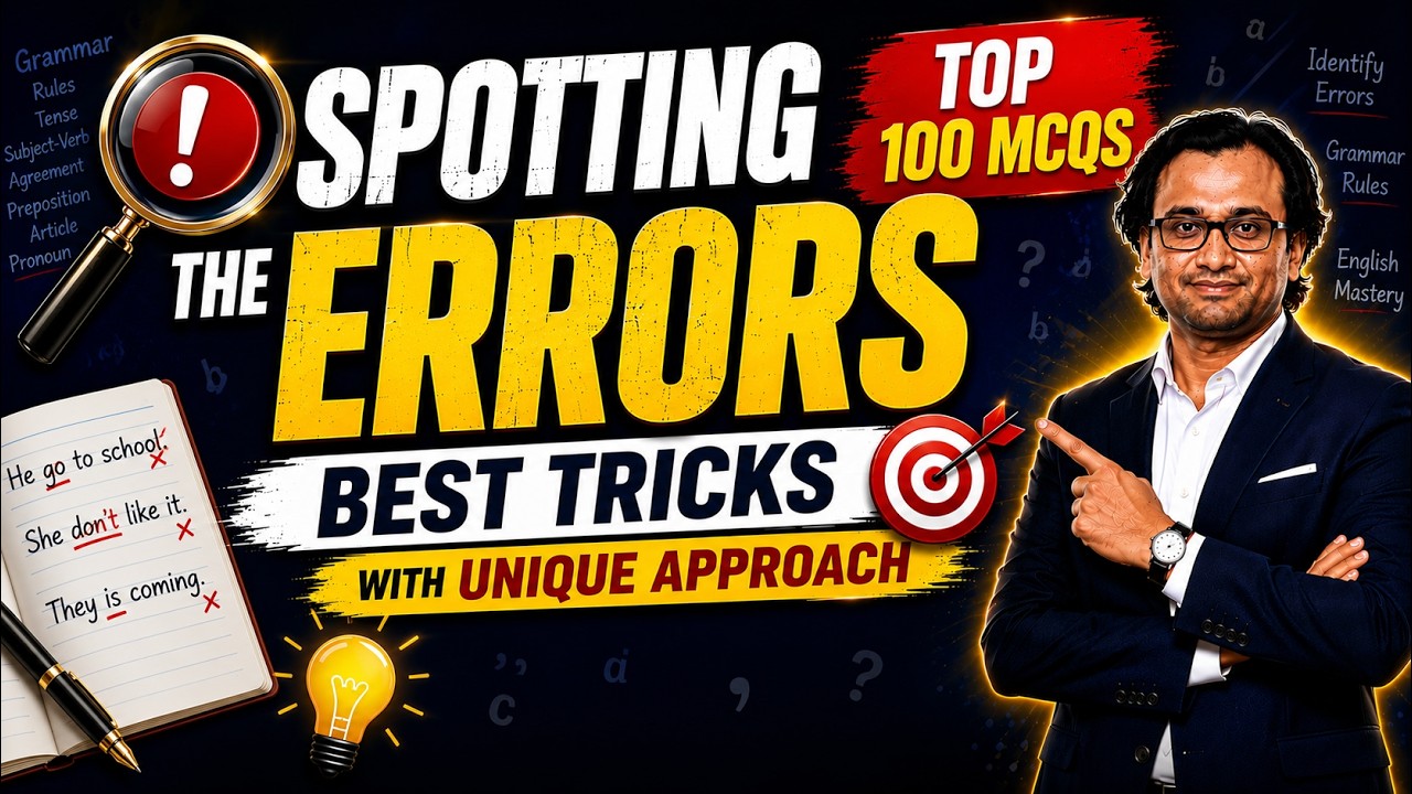 Spotting Errors | 100+ Important MCQs | Basic to Advanced Error Detection | SSC, Bank, SI & PC Exams
