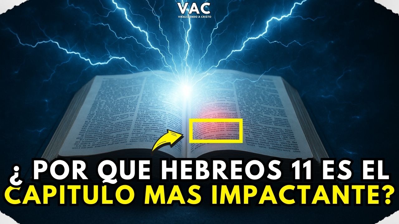 Por qué Hebreos 11 es considerado el capítulo más Poderoso de toda la Biblia ... Esta es la Razón