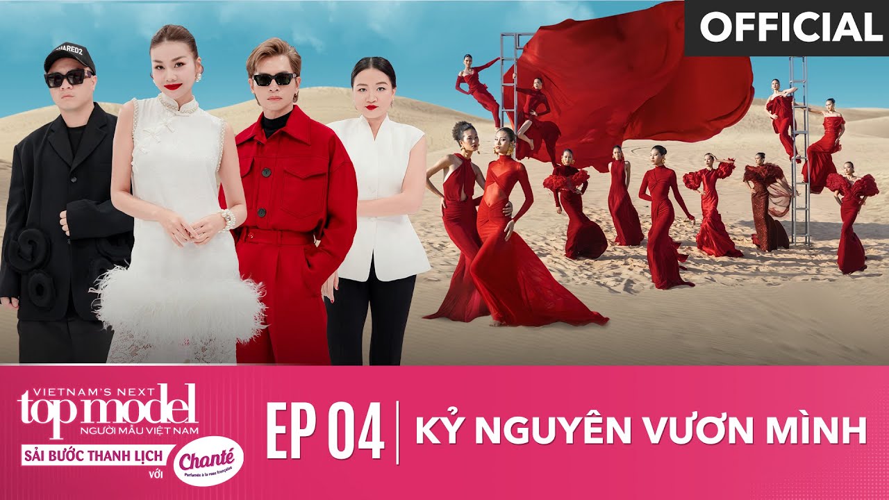 Vietnam's Next Top Model 2025 Tập 4 | FULL | KỶ NGUY&Ecirc;N VƯƠN M&Igrave;NH