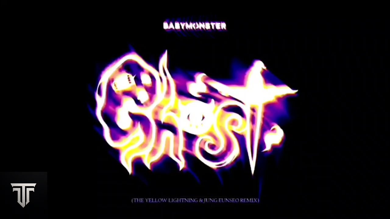 BABYMONSTER - 'GHOST (The Yellow Lightning & Jung Eunseo Remix)'