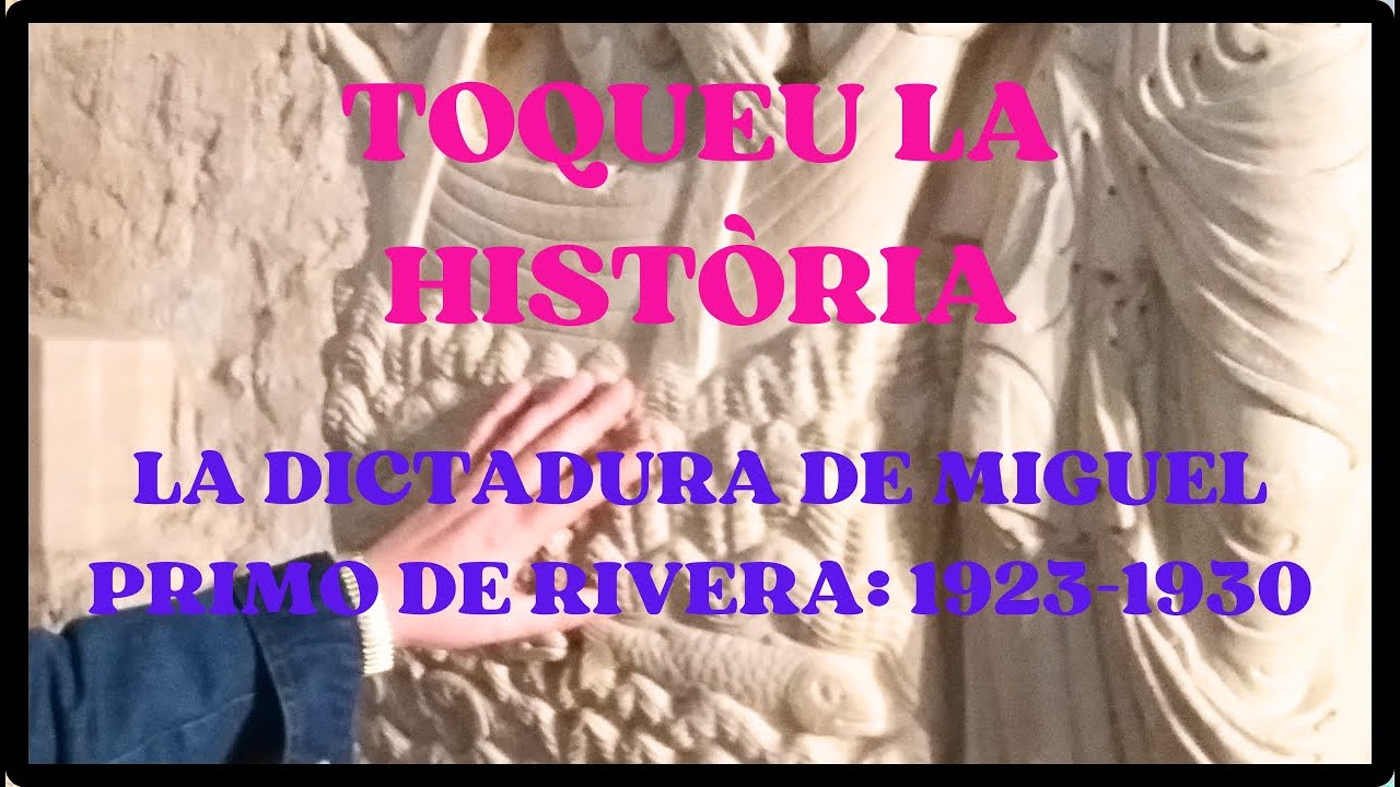 LA DICTADURA DE MIGUEL PRIMO DE RIVERA: 1923-1930