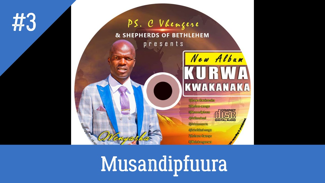 Musandipfuura - Pastor C Vhengere (Latest 2021)