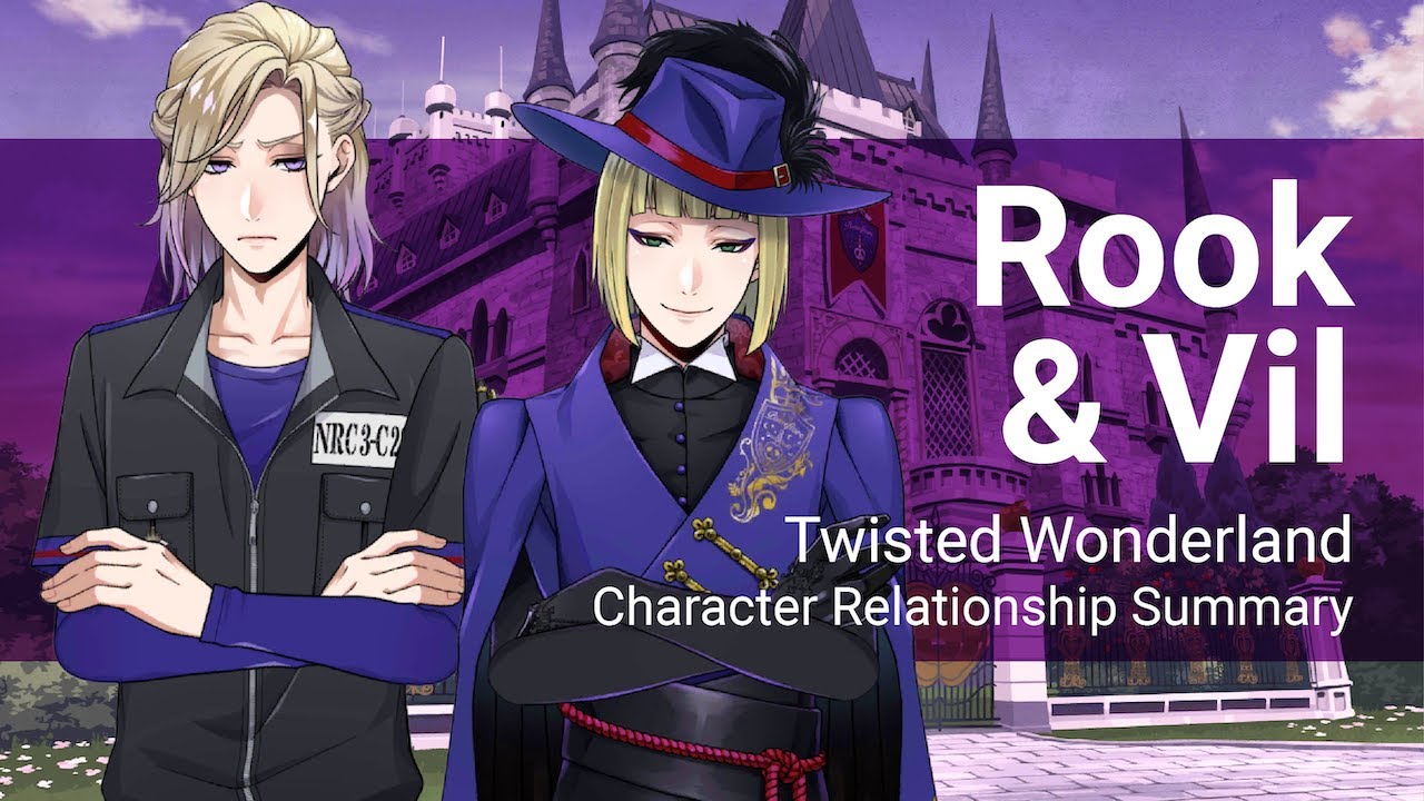 Rook and Vil Relationship Summary (Twisted Wonderland)