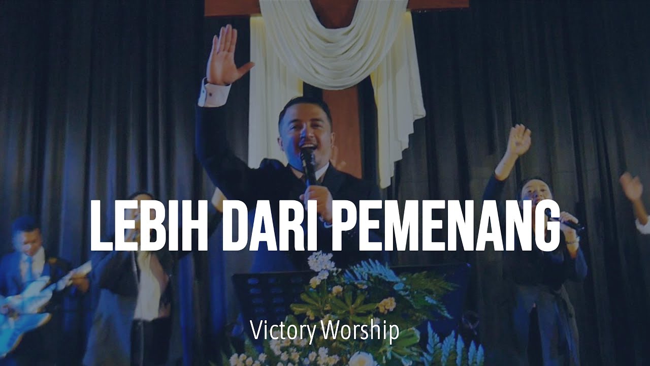 [Live Session] Lebih dari pemenang by Victory Worship