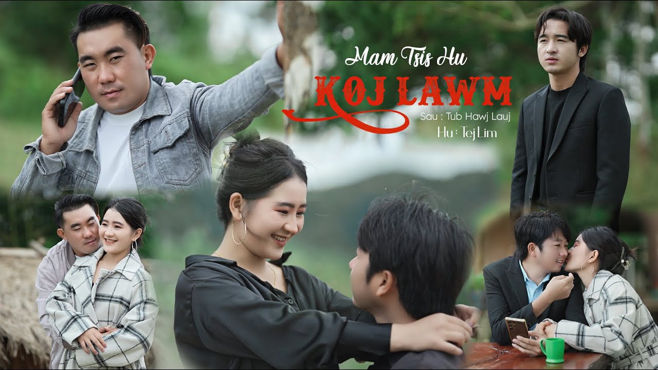 Mam Tsis Hu Koj Lawm by Tej Lim Lauj nkauj tawm tshiab 10/2/2025