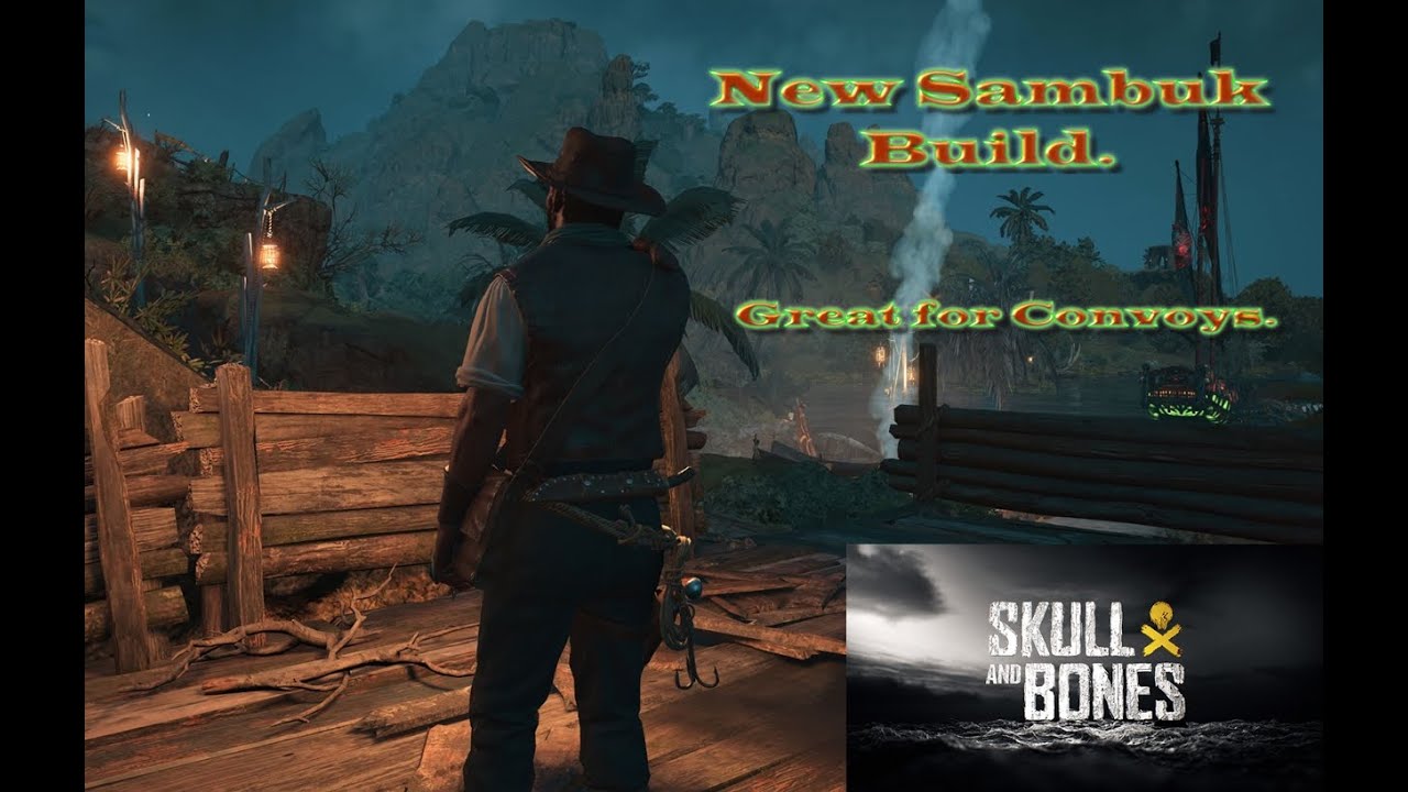Skull And Bones New Sambuk Build Idea To Try.