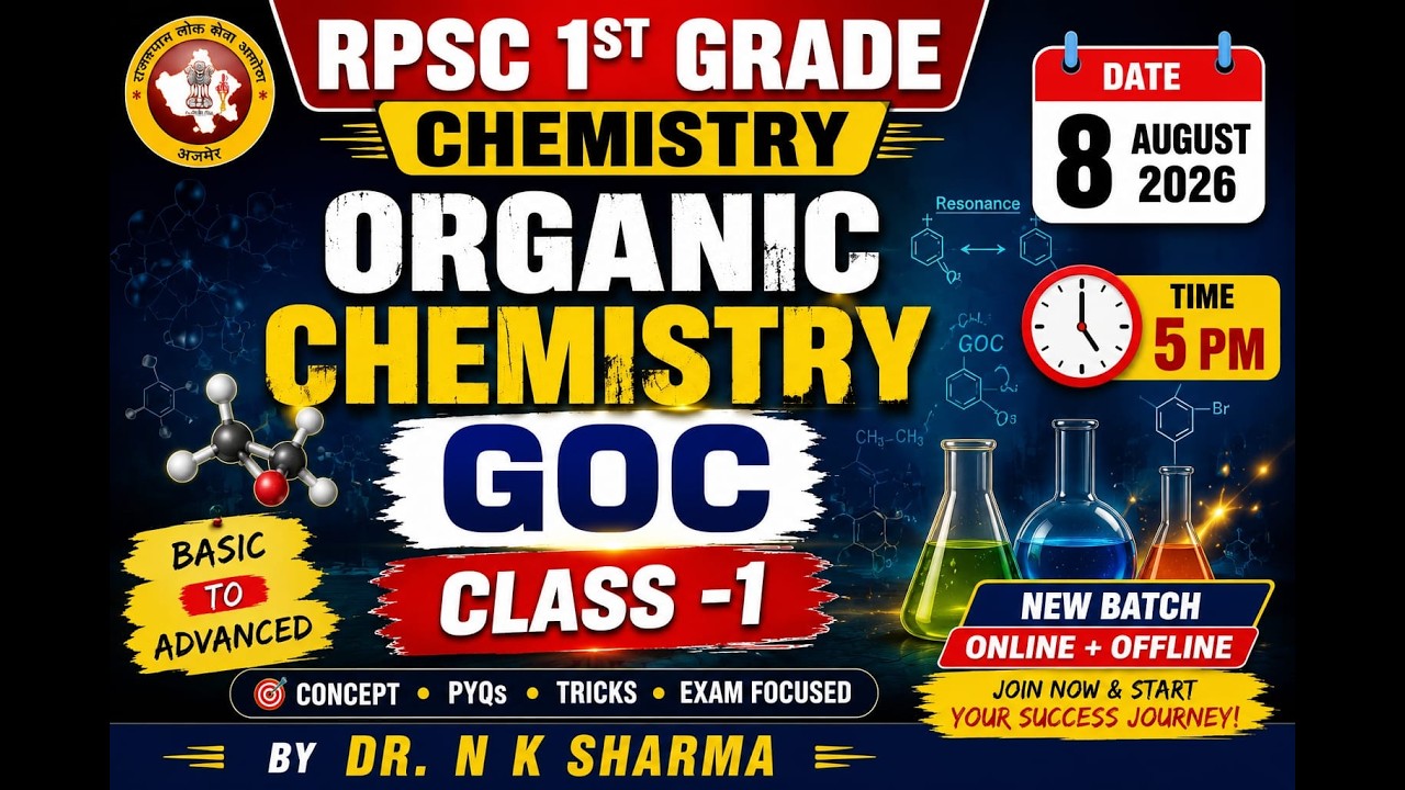 RPSC 1st Grade Chemistry - GOC-1 BY NK SHARMA SIR