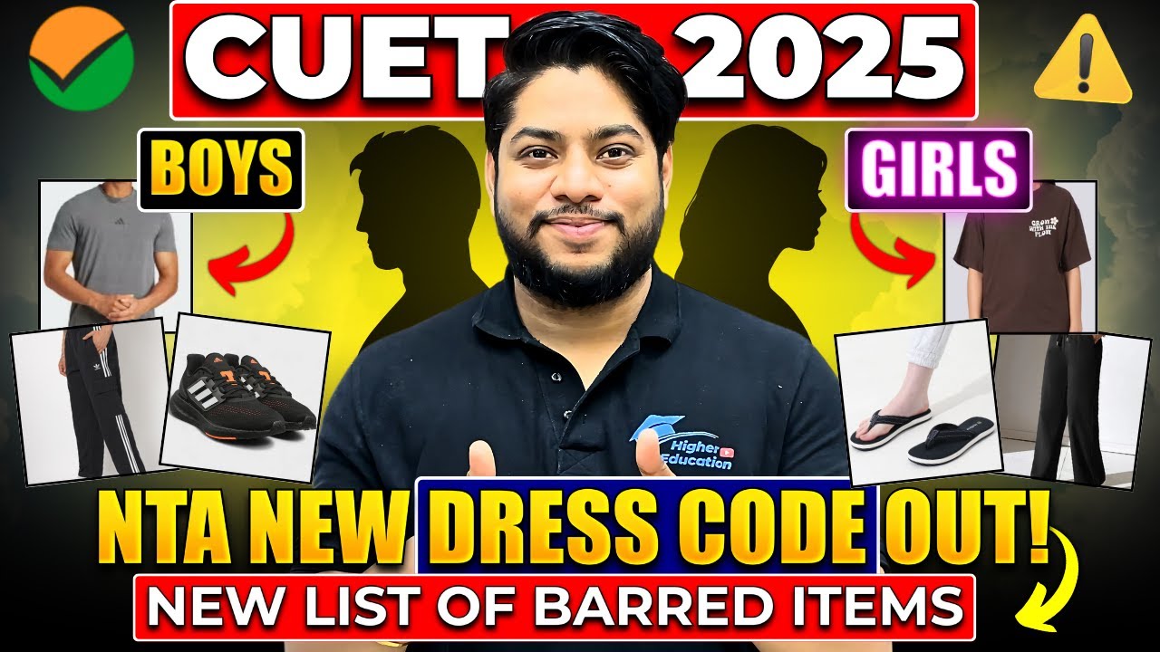 NTA Released CUET 2025 Dress Code 👕 | Barred Items List for Exam Day 🚫