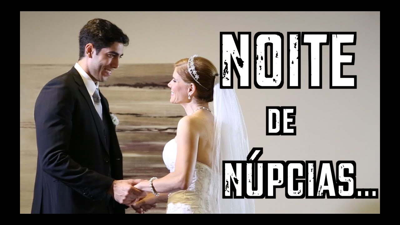 Noite de Núpcias - DESCONFINADOS