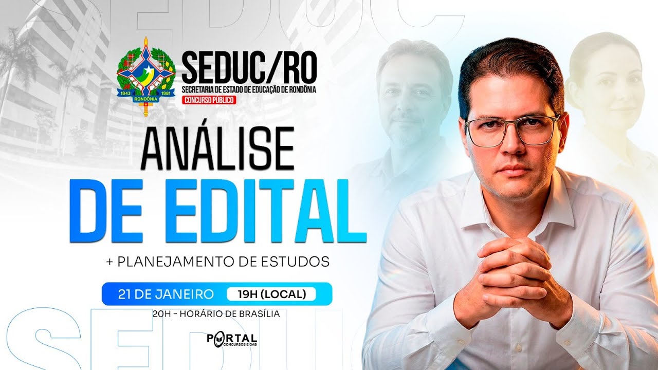 CONCURSO SEDUC/RO: ANÁLISE DE EDITAL + PLANEJAMENTO DE ESTUDOS