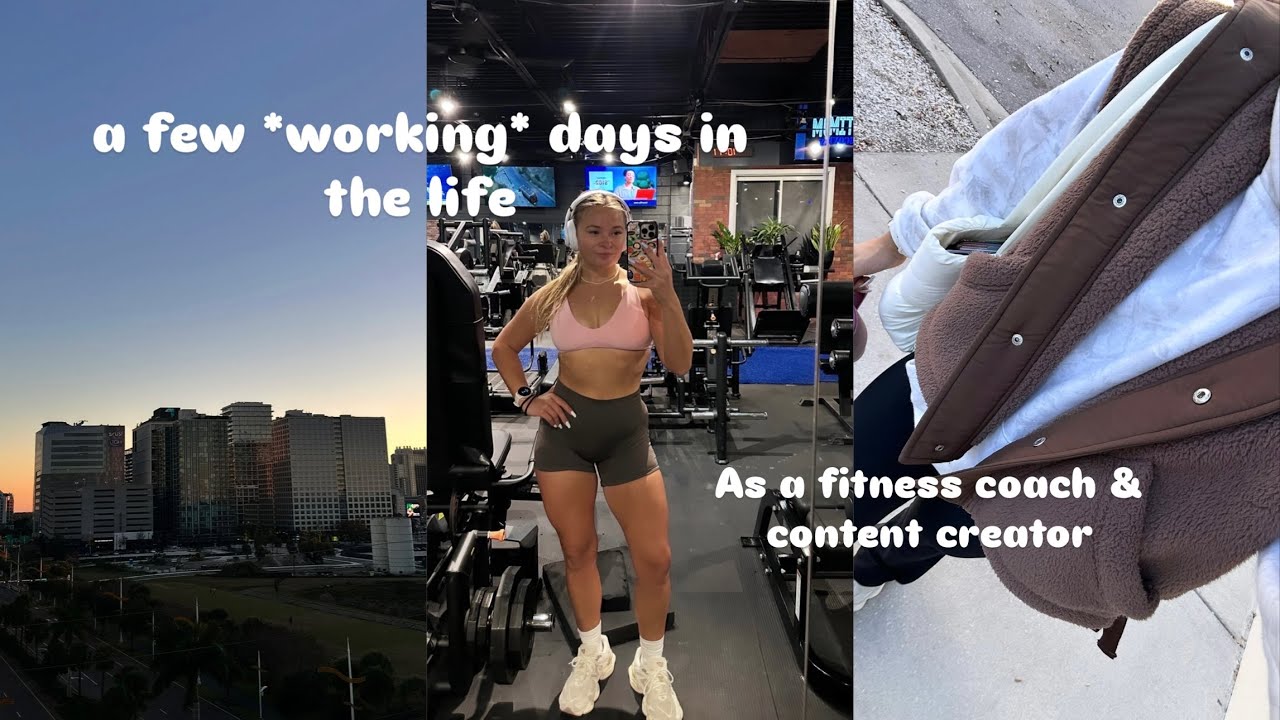a few days in the life as a fitness coach & content creator
