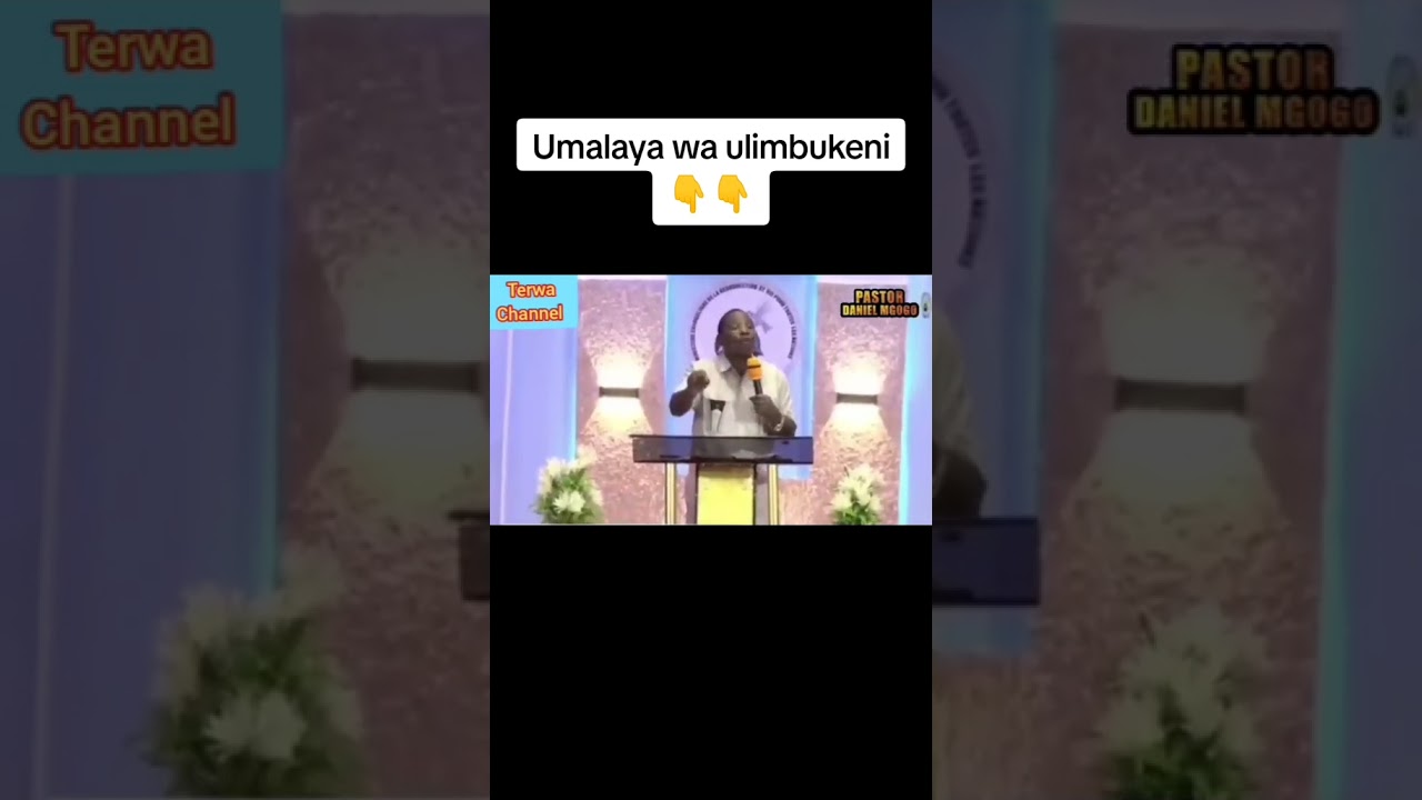 UMALAYA WA ULIMBUKENI. PASTOR DANIEL MGOGO
