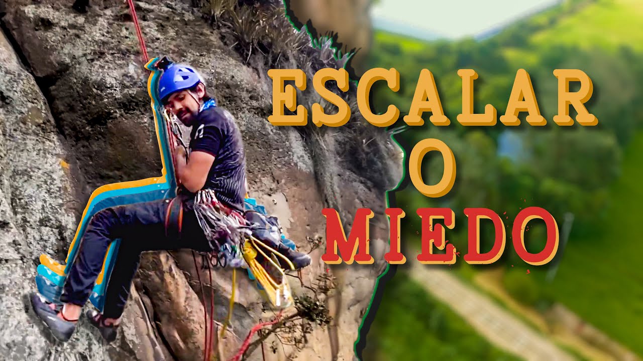 CamiloPviajes: Escalar o Miedo