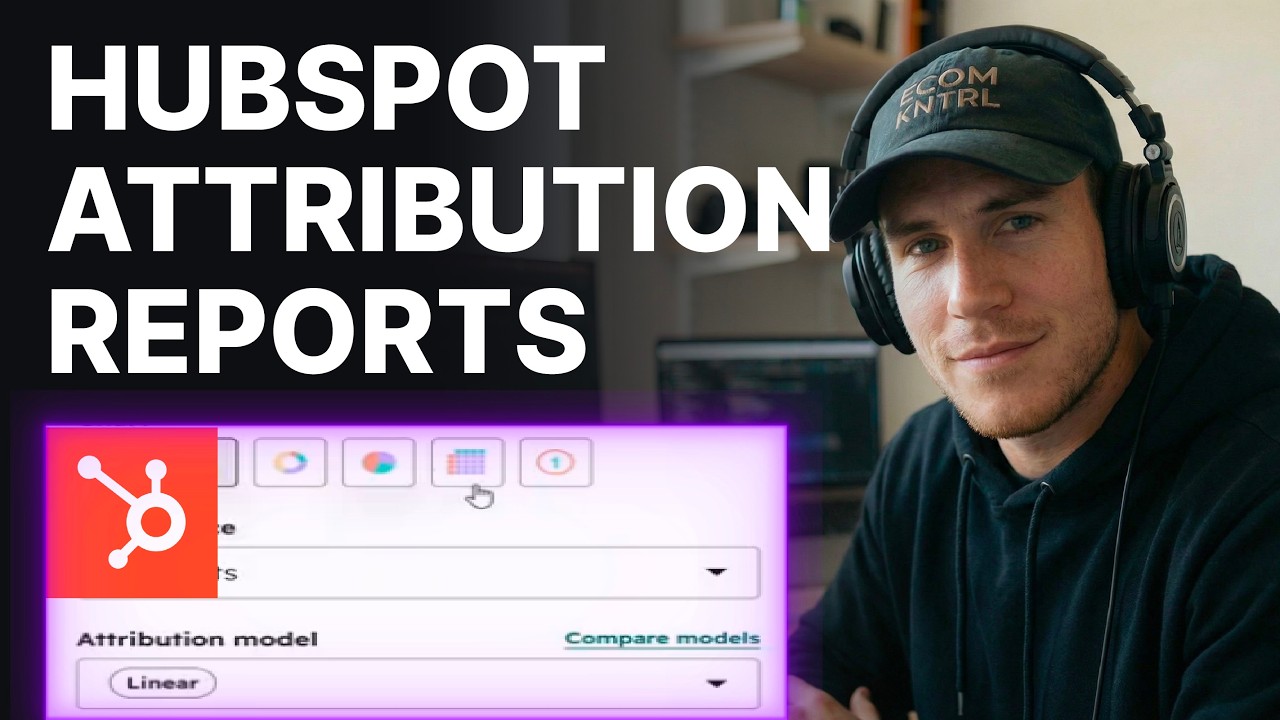 How to Create Attribution Reports in HubSpot (2026) | Step-by-Step