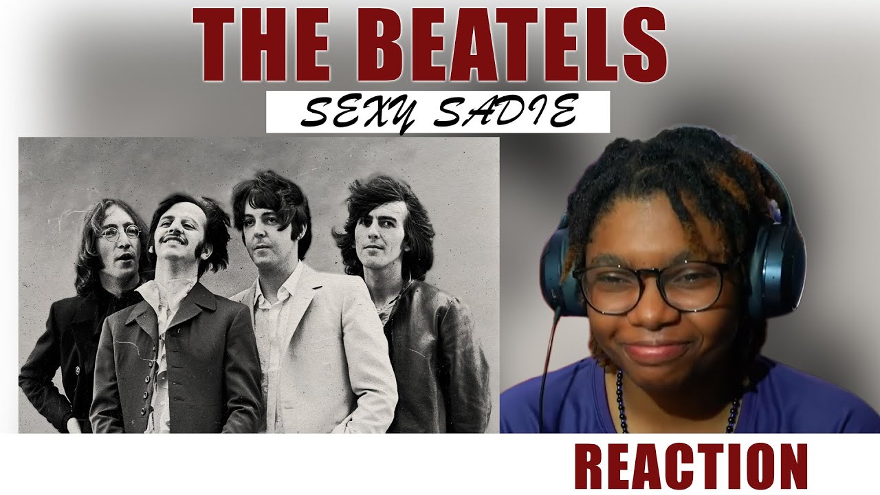 Наконец-то реагирую на The Beatles — впервые SEXY SADIE