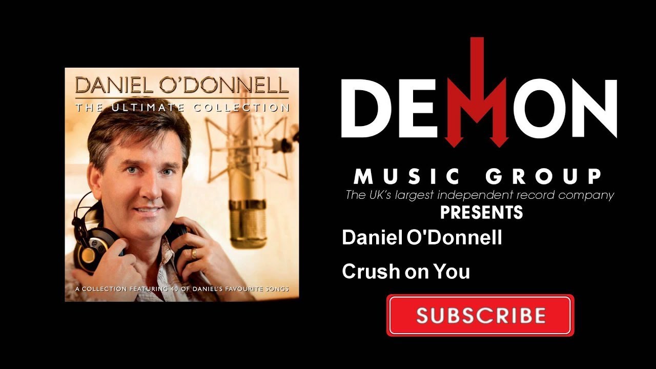 Daniel O'Donnell - Crush on You