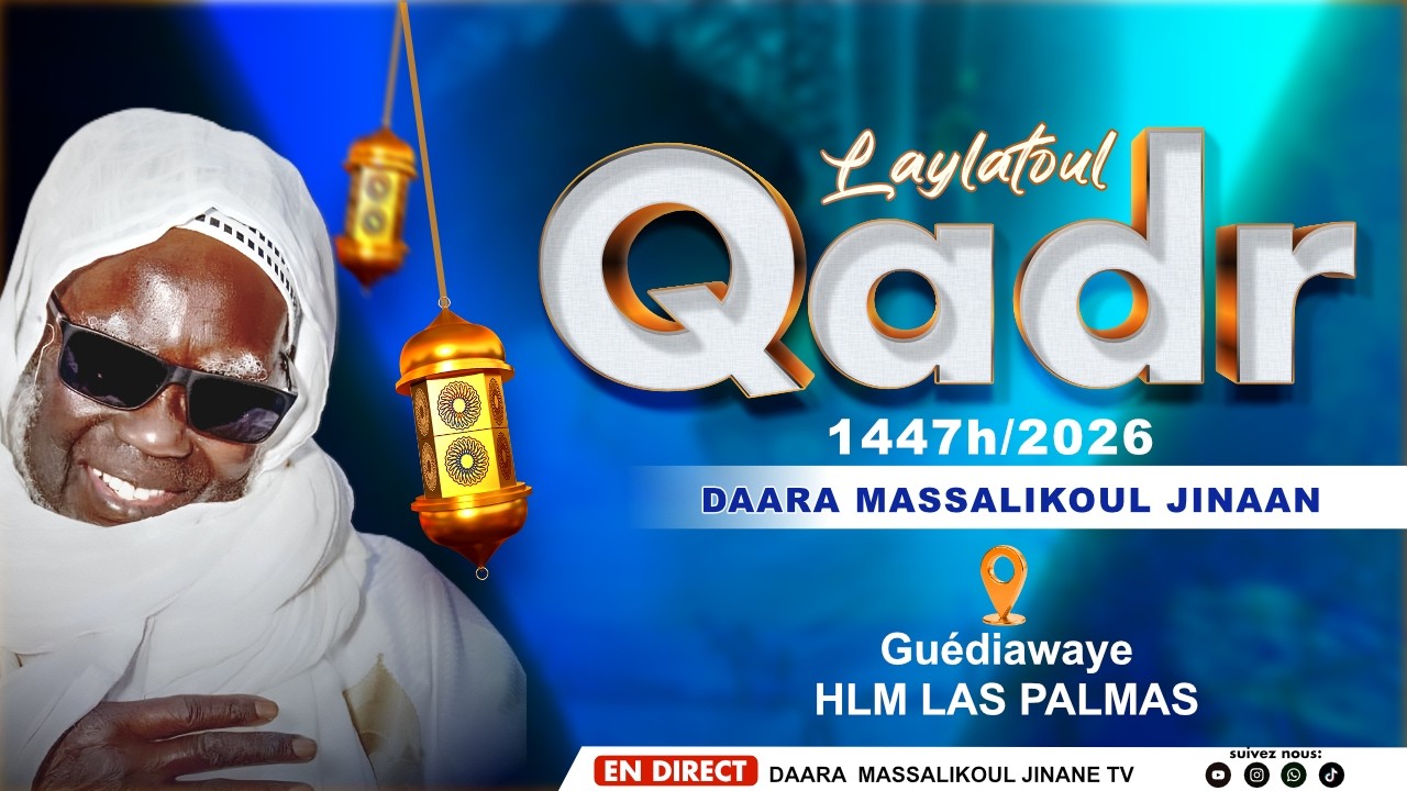 🛑Diffusion en direct laylatoul khadr 2026 Dahira Massallikoul Jinaan touba guediawaye