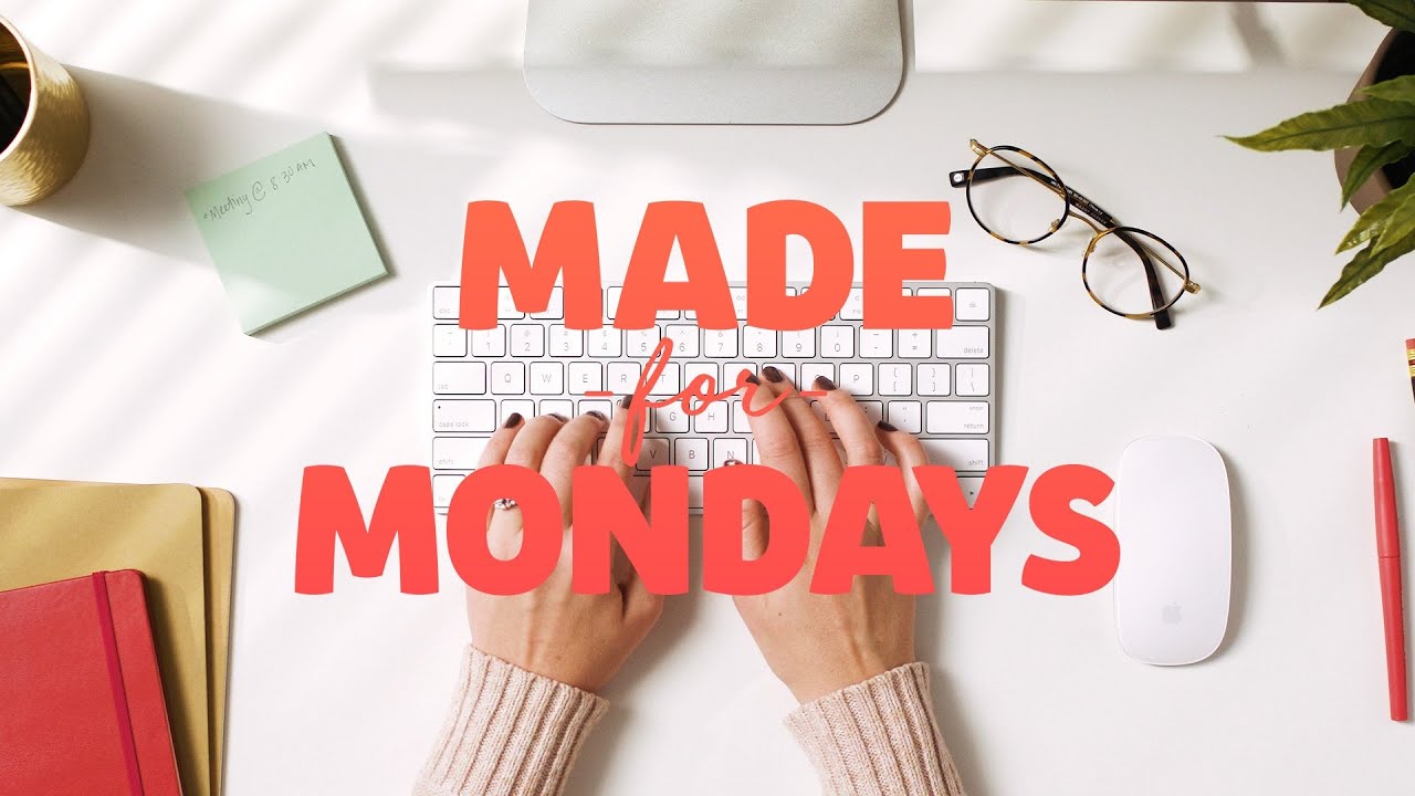 Made for Mondays - Week 1 | Barry Austwick