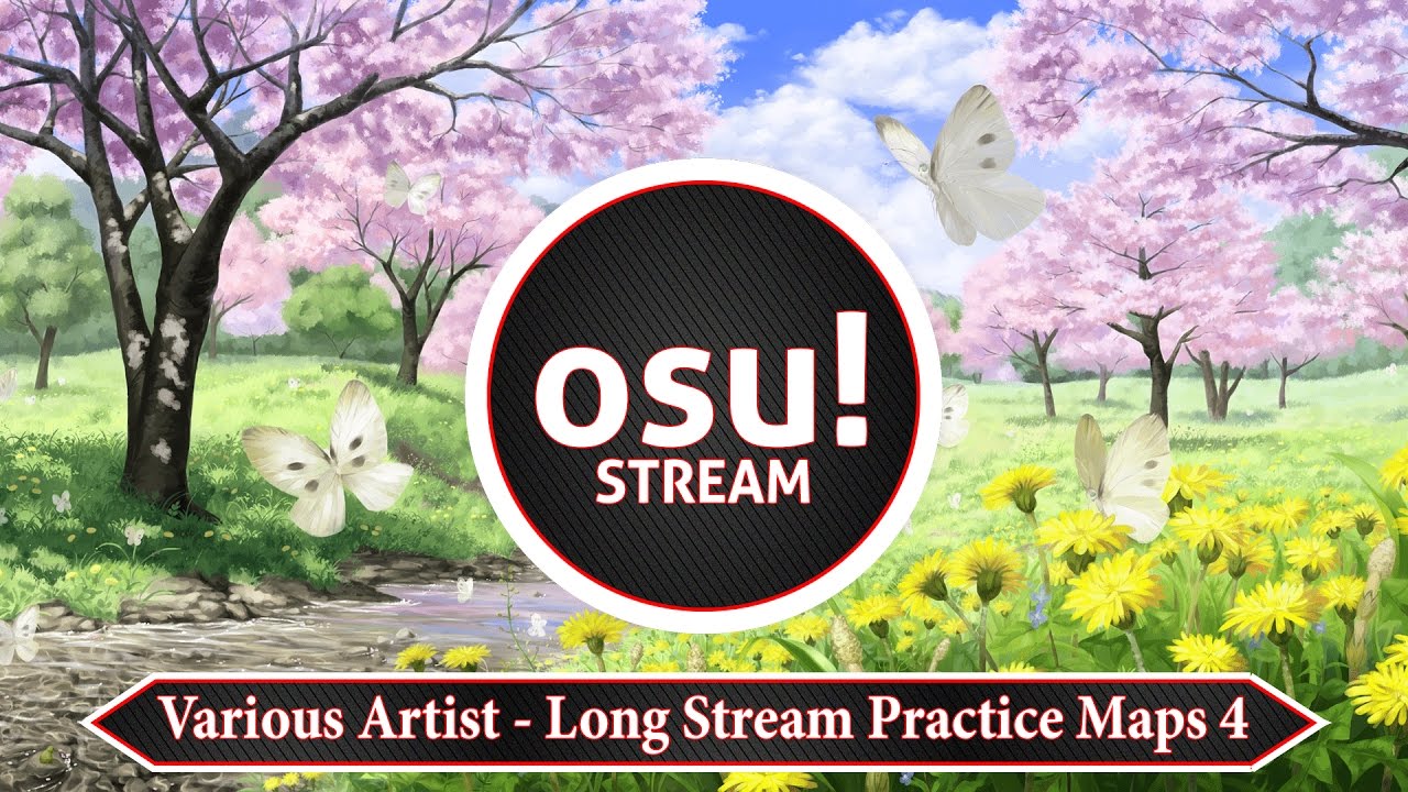 Osu! Various Artist   Long Stream Practice Maps 4