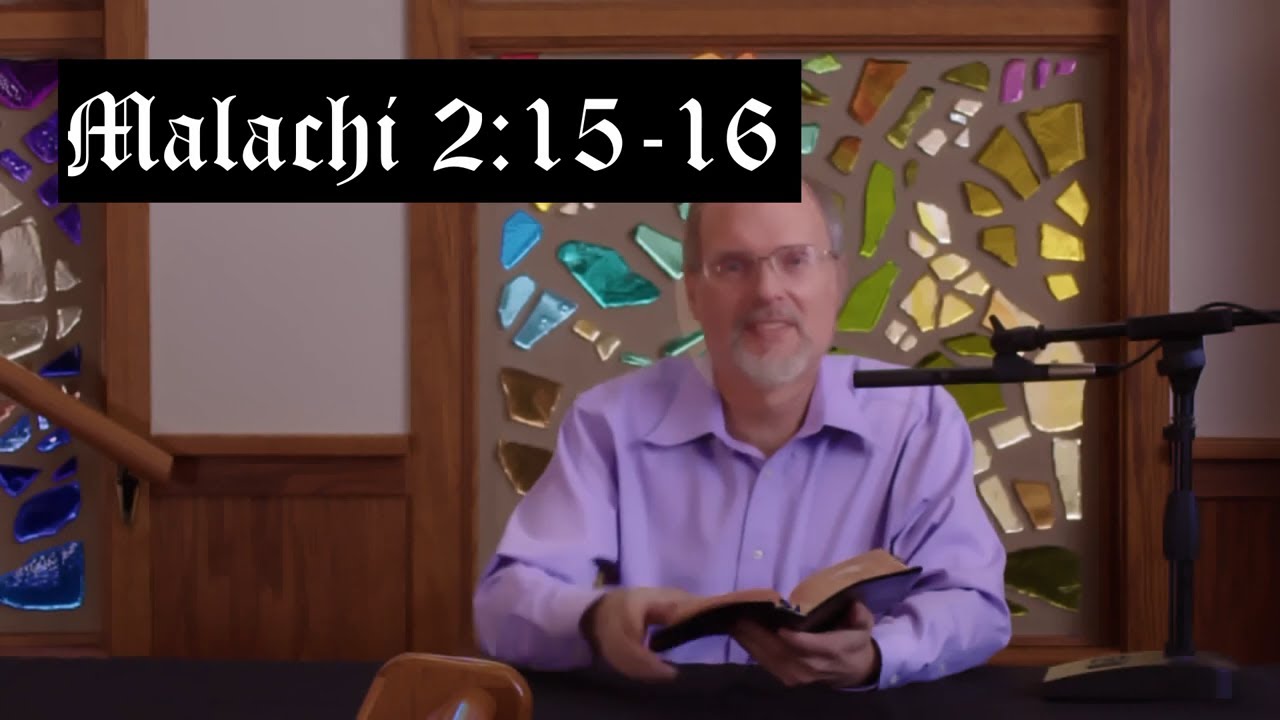 Бремя Малахии 2:15-16 Бог ненавидит развод