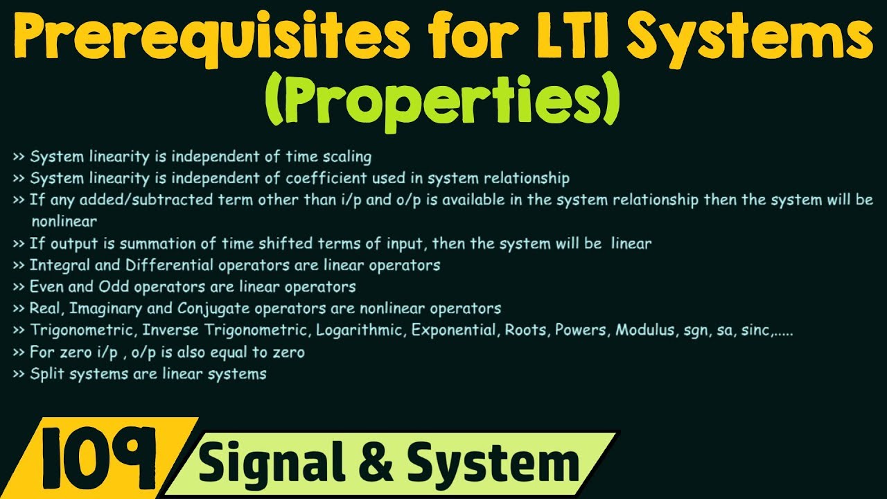 Prerequisites for LTI Systems (Revision of Linearity & Time Variance)