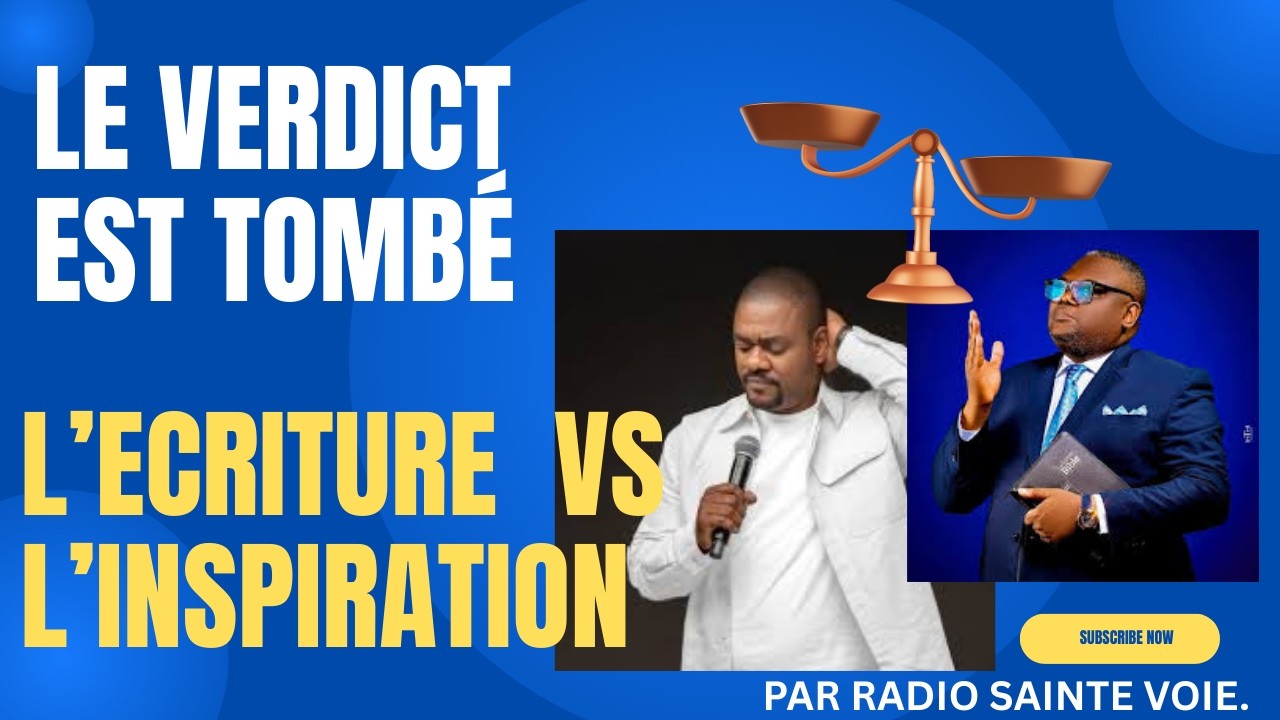 LE VERIDICT EST TOMBÉ  PAR RADIO SAINTE VOIE,