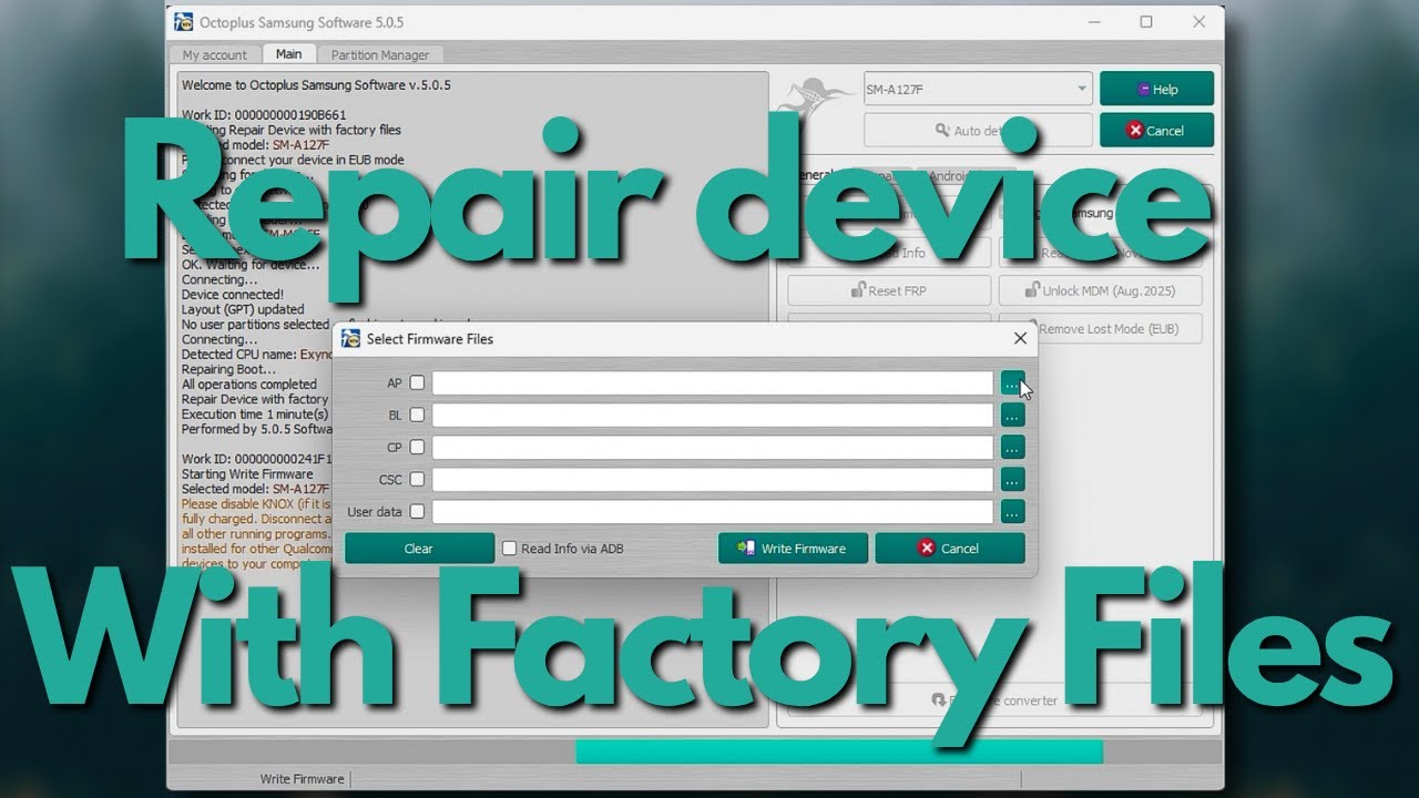 Repair device with Factory Files with Octoplus Samsung Tool