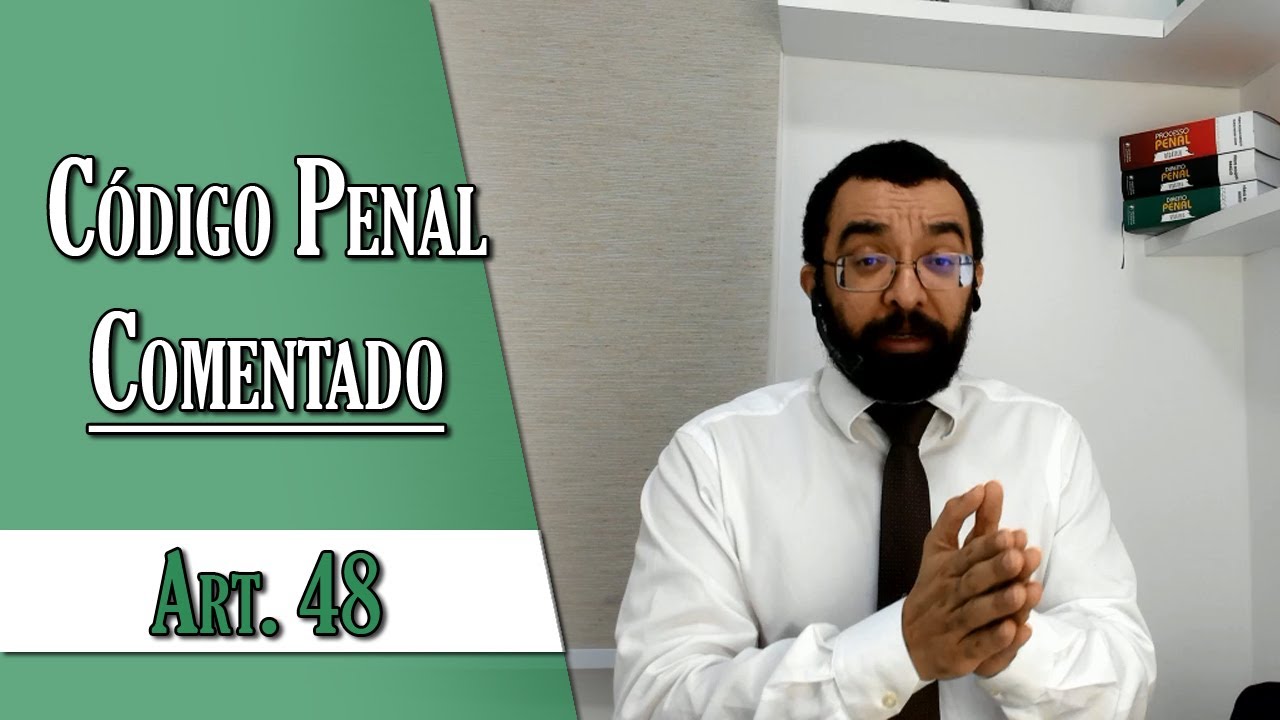 Código Penal Comentado - Art. 48