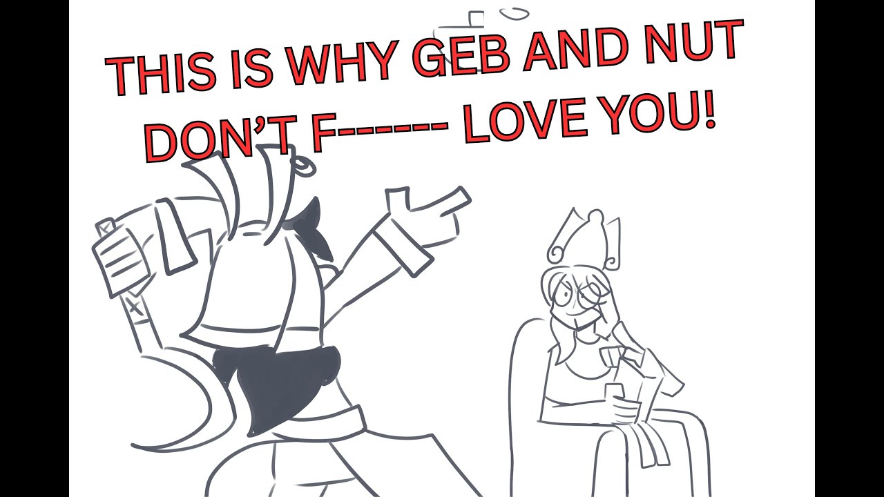 "THIS IS WHY MOM DOESN'T LOVE YOU!" | Egyptian Mythology Animatic