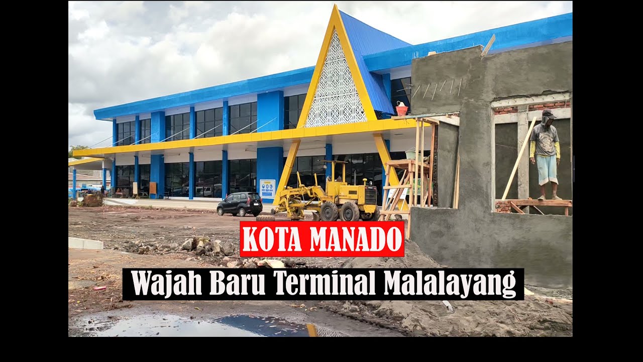 Wajah Baru Terminal BUS Malalayang, Pasar Restorasi Malalayang terkesan kumuh | Keliling Kota Manado