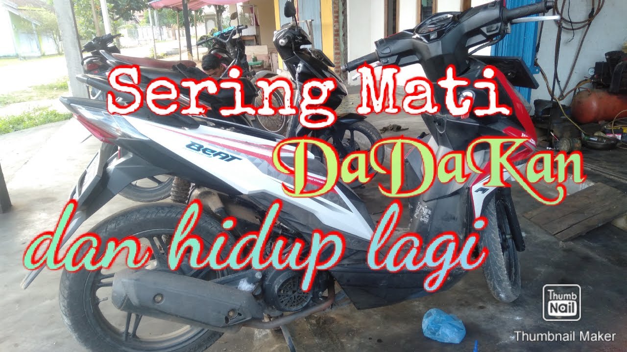 Beat Esp Gampang Mati Dadakan dan Hidup Lagi