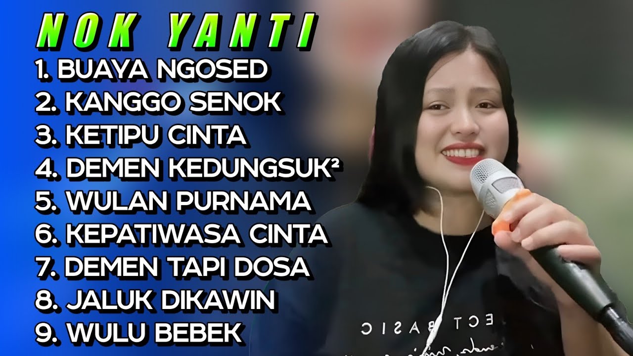 FULL ALBUM PILIHAN NOK YANTI | BUAYA NGOSED • KANGGO SENOK | TERPOPULER 2026 ‼️