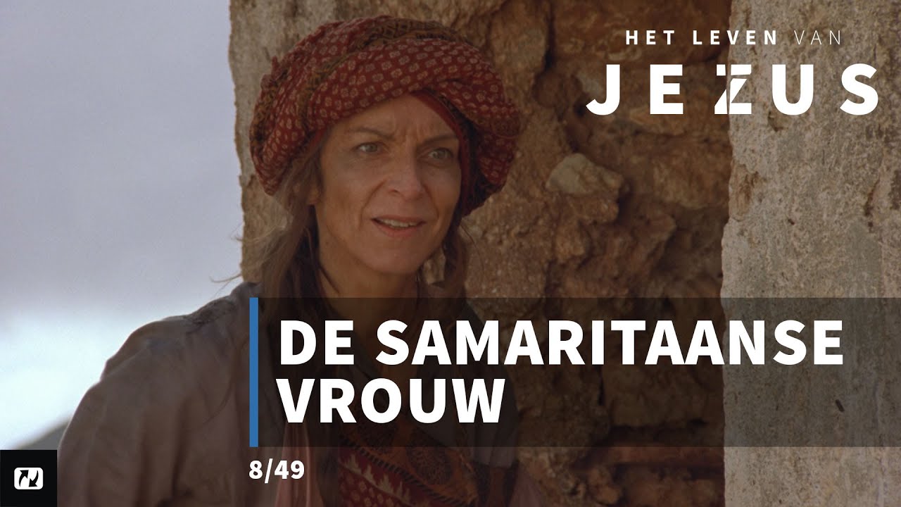 De Samaritaanse vrouw | Het Leven van Jezus | 8/49 | Johannes 4:1-26