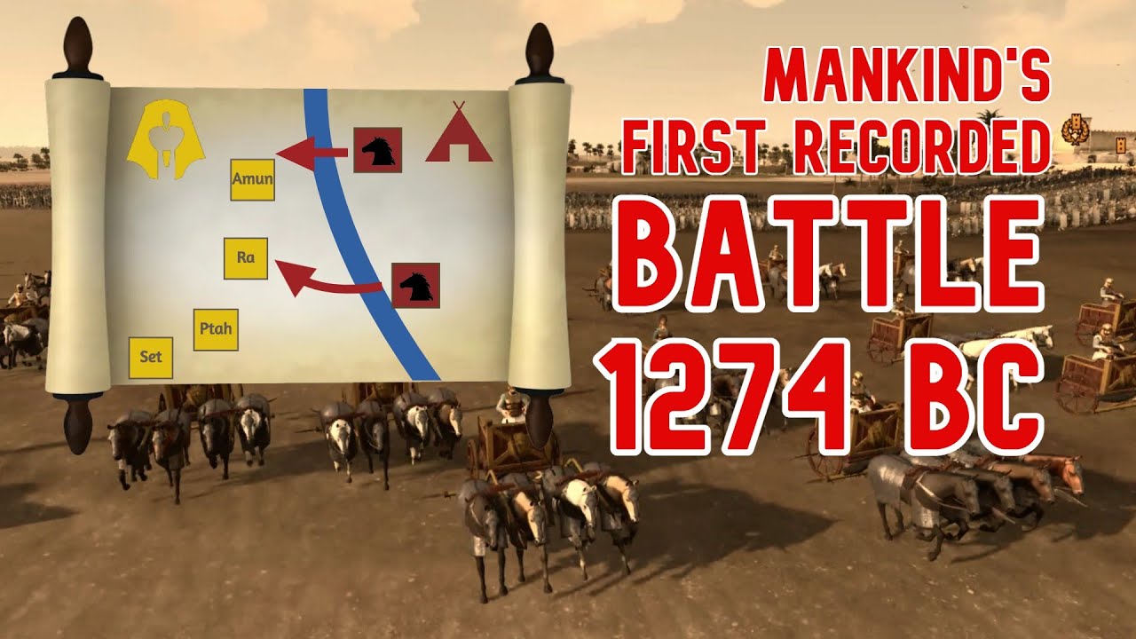 Battle of Kadesh 1274 BC Ancient Egyptians vs Hittites-Ramesses vs Muwatalli-Oldest Recorded Battle