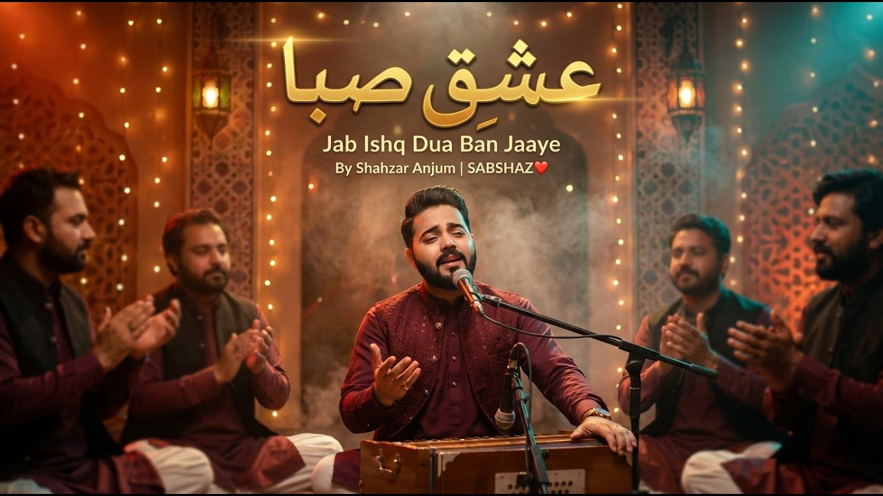 Ishq-e-Saba | Powerful Romantic Qawwali 2026 | Shahzar Anjum | SABSHAZ❤️