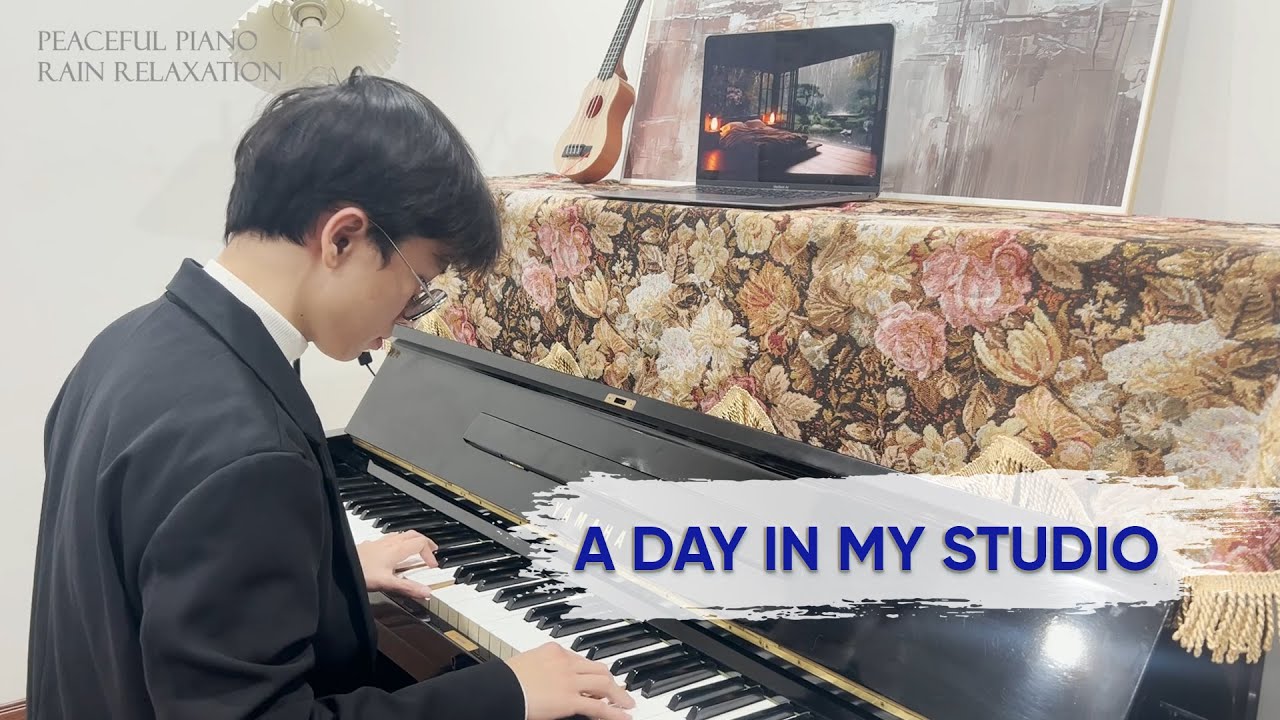 A Day in My Studio: Creating Relaxing Piano Music | Peaceful Piano Rain Relaxation